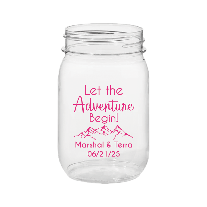 Let the Adventure Begin PLASTIC Mason Jar