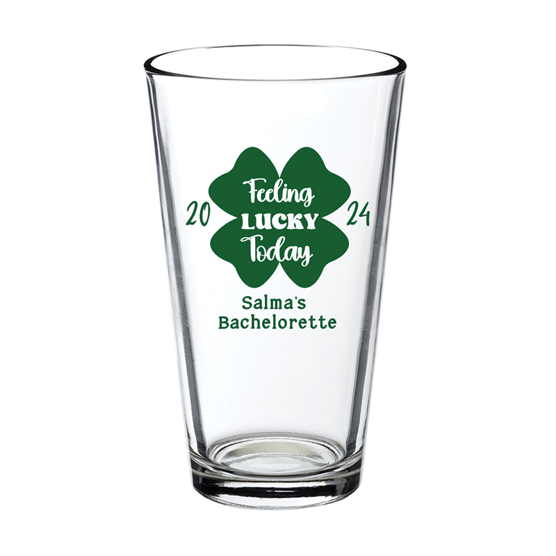 Feeling Lucky Today PLASTIC Pint Glasses