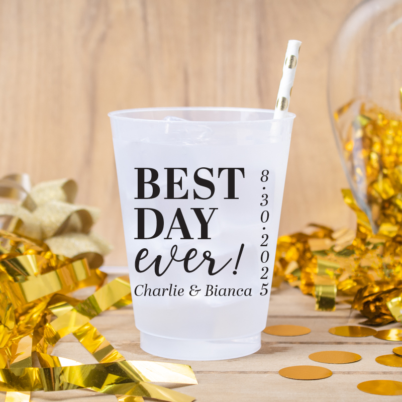 Best Day Ever! Wedding Frosted Flex CUps