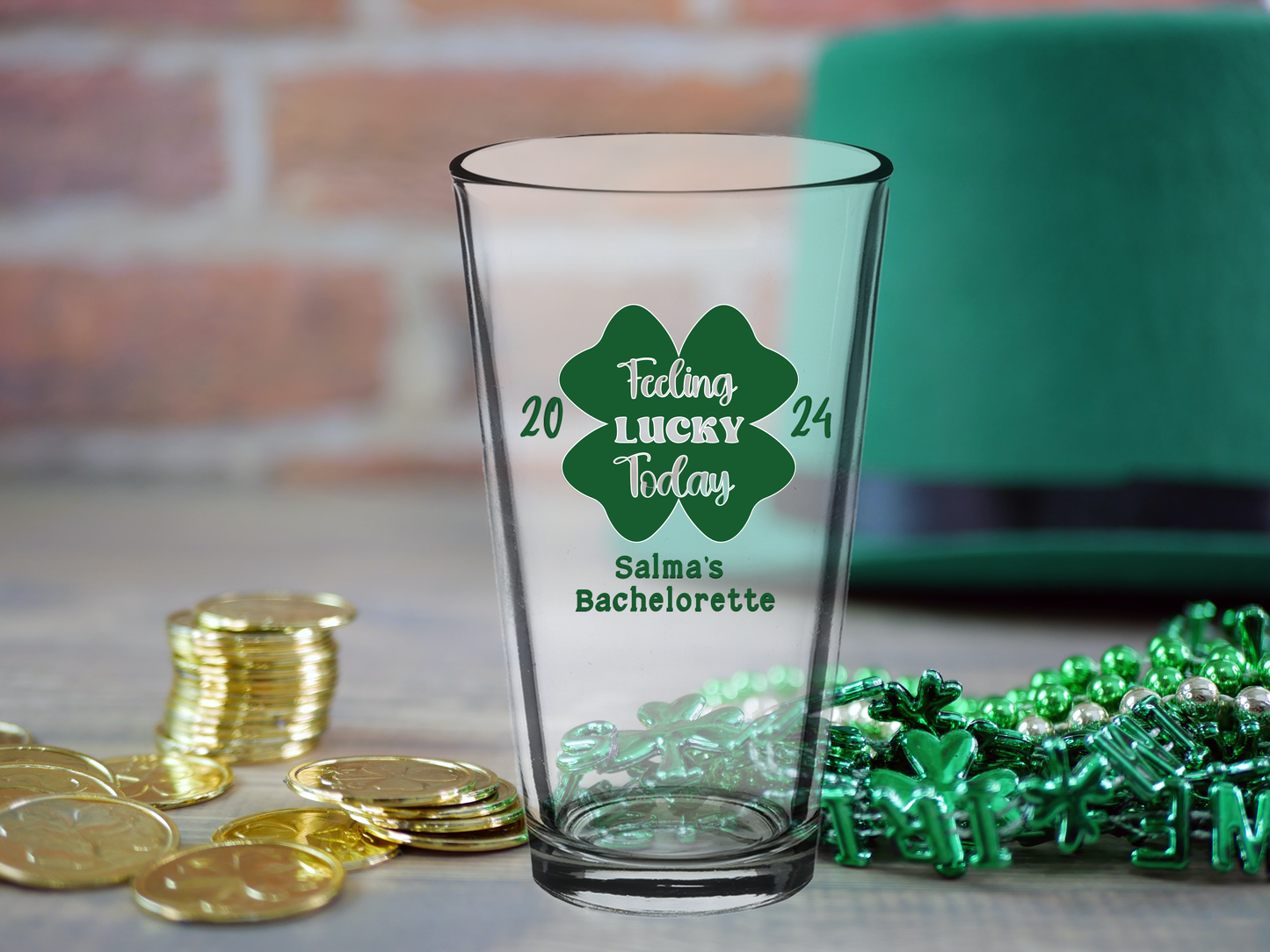 Feeling Lucky Today PLASTIC Pint Glasses