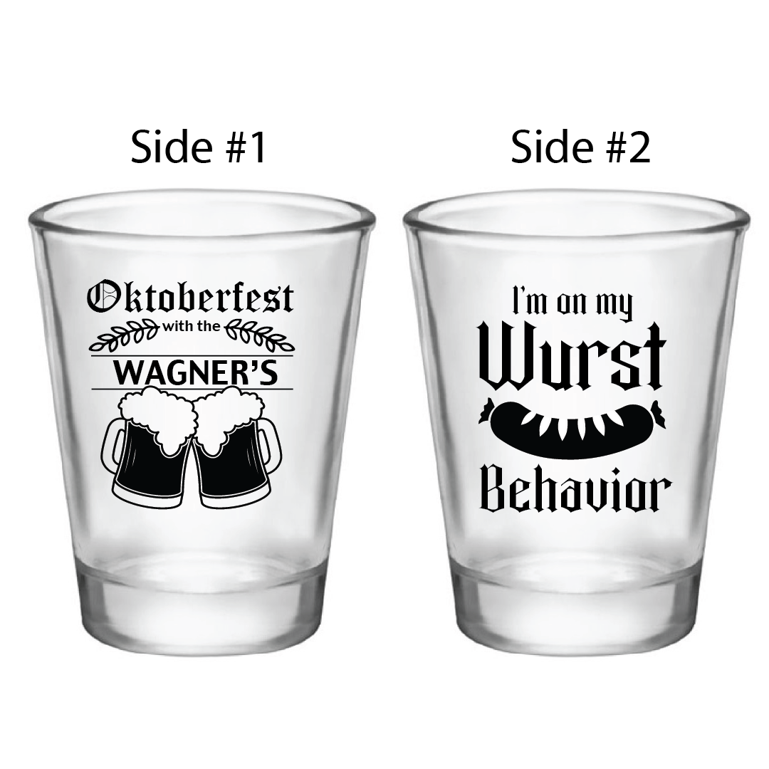 Estoy en mi peor comportamiento - Vasos de chupito para el Oktoberfest