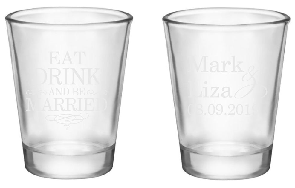 Eat drink and be married wedding shot glasses, personalized wedding favors