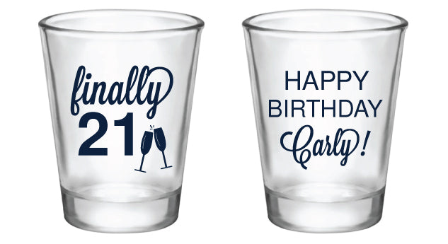 Finally 21 birthday shot glasses