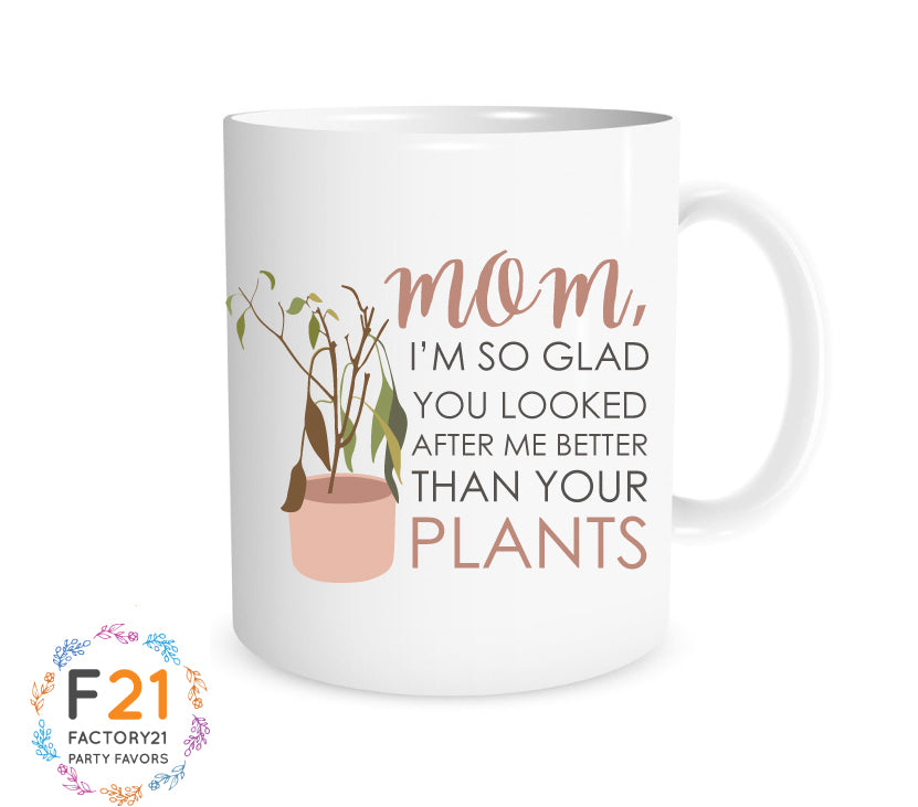 Funny mom mug dead plants