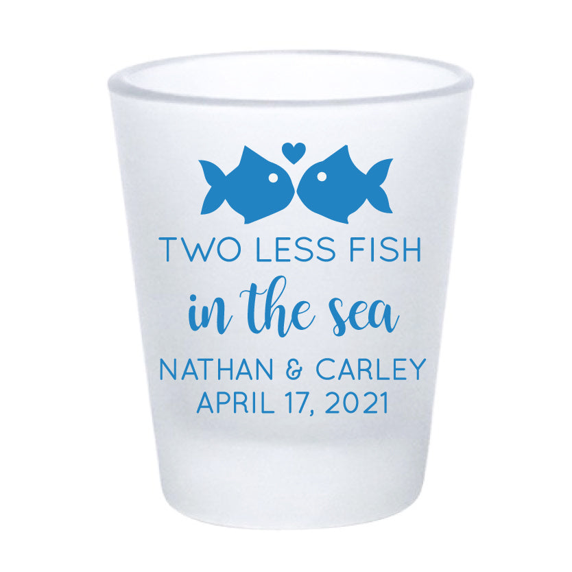 Two Less Fish in the Sea Wedding Shot Glasses