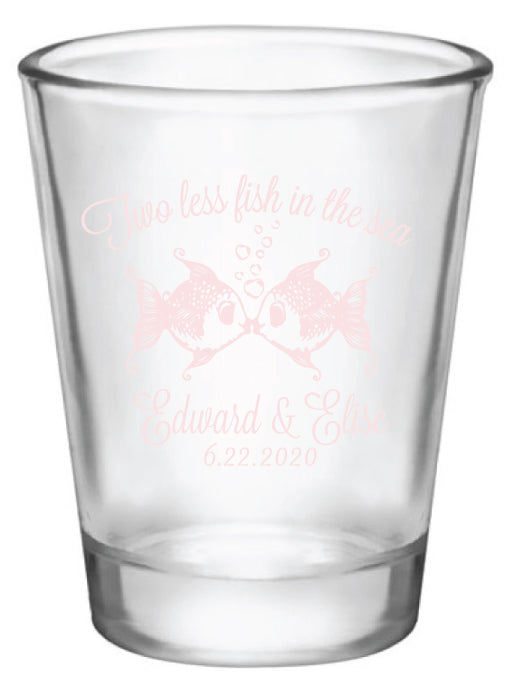 2 less fish in the sea shot glasses