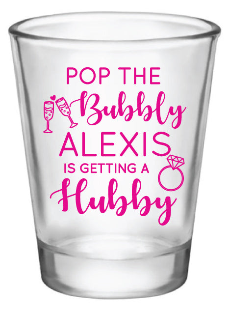 Engagement/Bachelorette shot glasses - Pop the Bubbly
