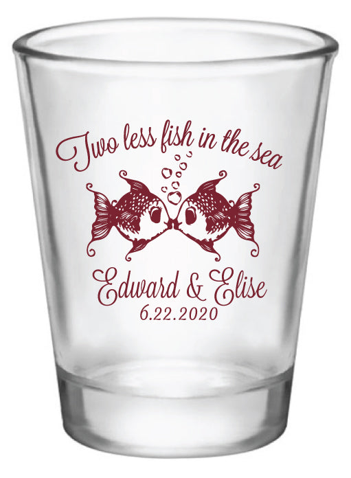 2 less fish in the sea shot glasses