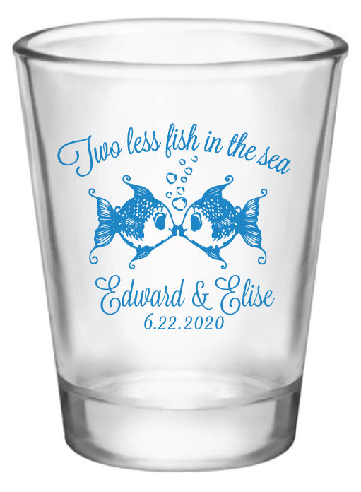 2 less fish in the sea shot glasses