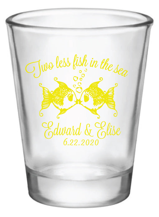 2 less fish in the sea shot glasses