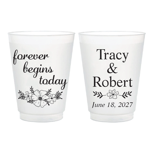 Forever Begins Today Wedding Frosted Flex Cups