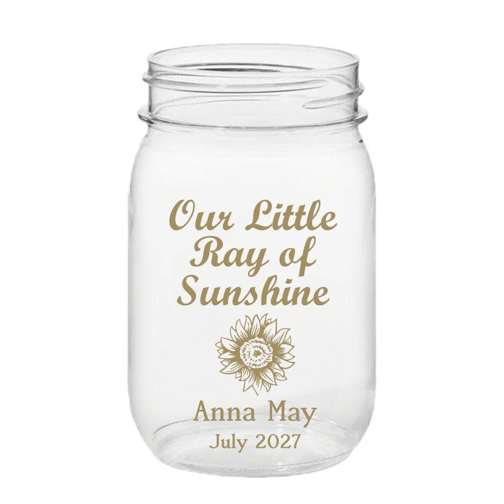 Our Little Ray of Sunshine PLASTIC Mason Jar