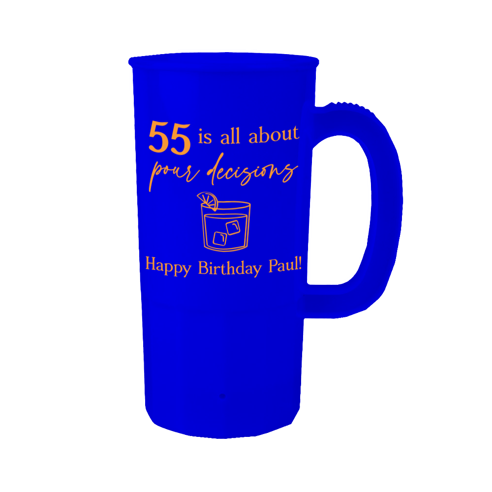 22oz Pour Decisions Birthday Steins