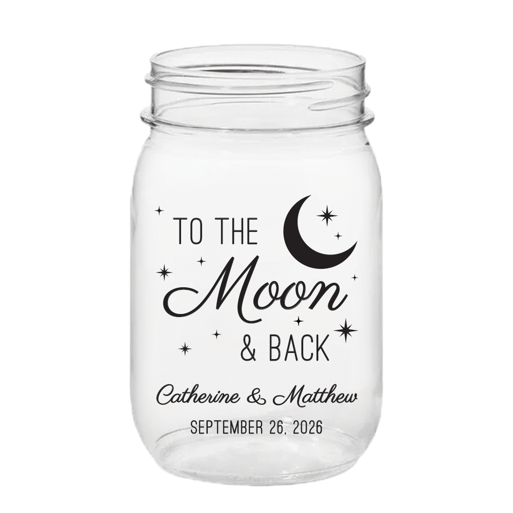 To the Moon & Back PLASTIC Mason Jar