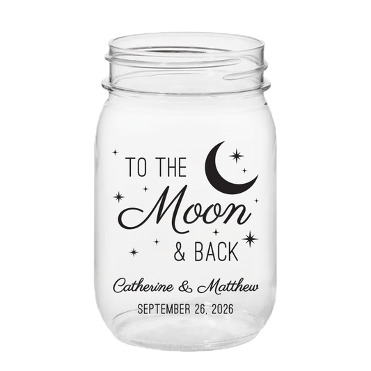 To the Moon & Back PLASTIC Mason Jar
