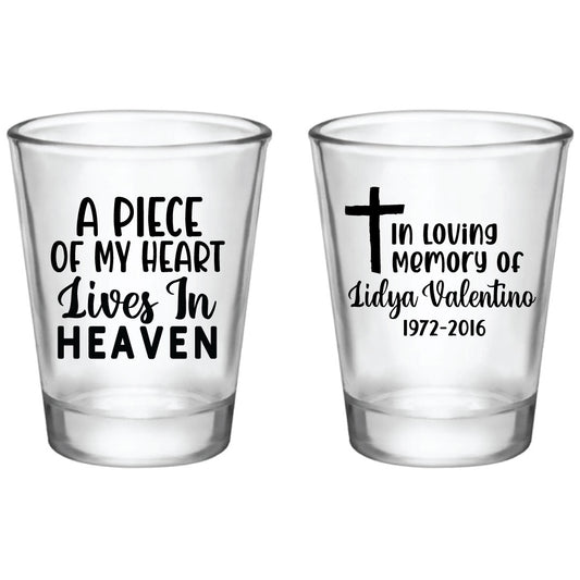 A Piece of My Heart Lives in Heaven- Memorial Shot Glasses