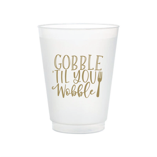 Gobble Til You Wobble - Frosted Flex Cups