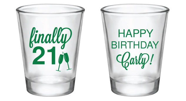 Finally 21 birthday shot glasses