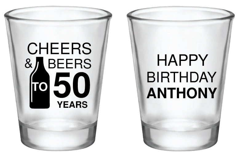 Cheers and Beers Birthday Shot Glasses