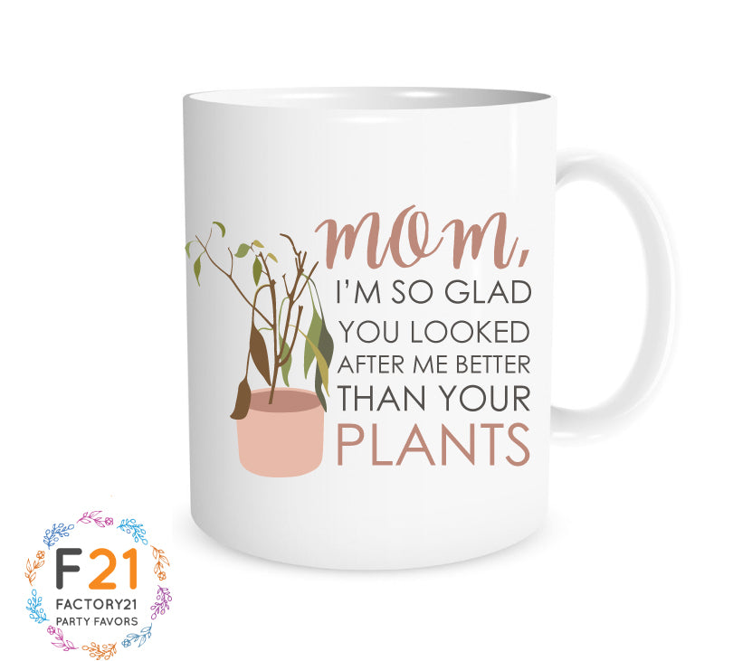 Funny mom mug dead plants 