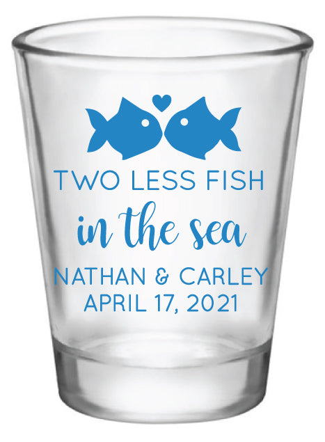 Two less fish in the sea wedding shot glasses