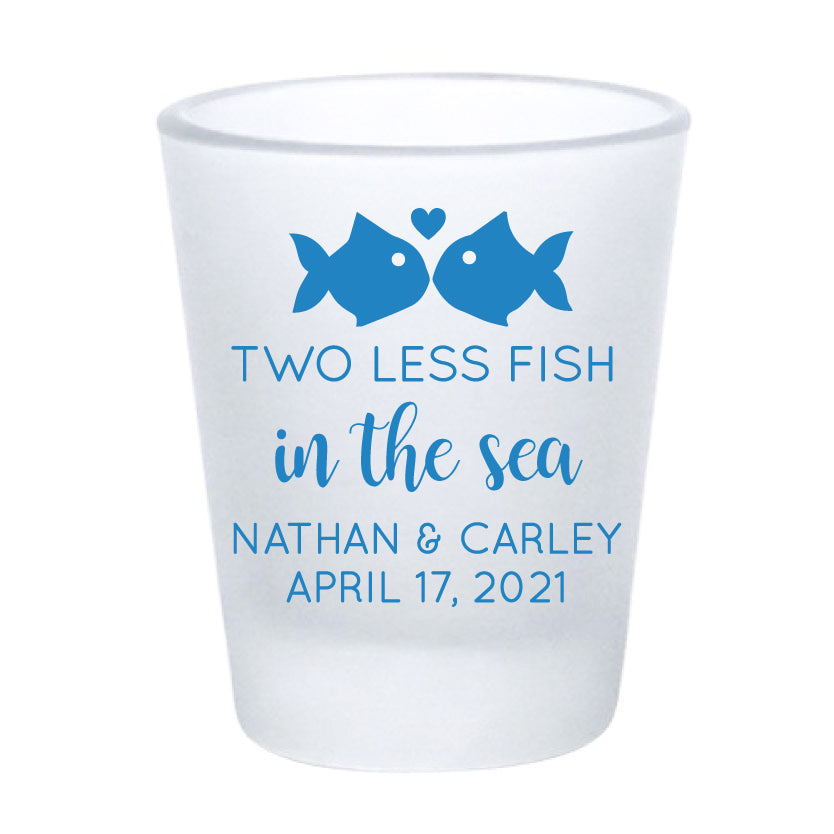 Two less fish in the sea wedding shot glasses