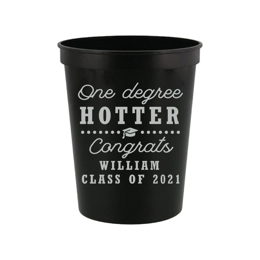 One degree hotter- graduation cups