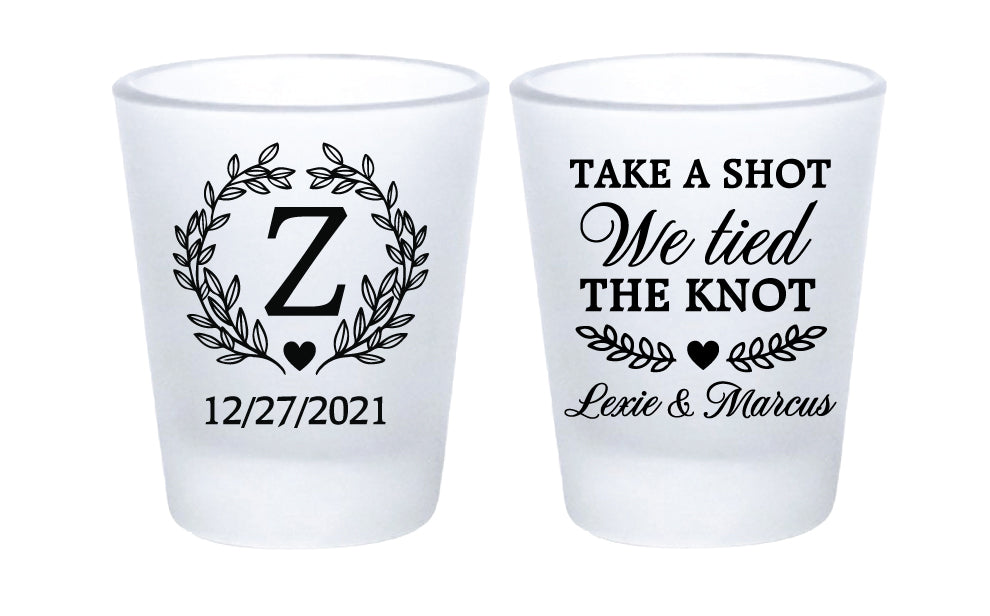 Take a shot we tied the knot- Monogram