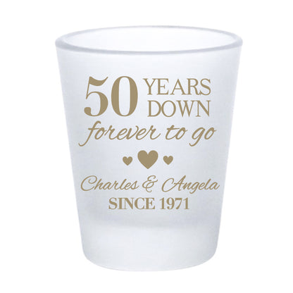 Anniversary Shot Glasses: 50 Years Down, Forever To Go