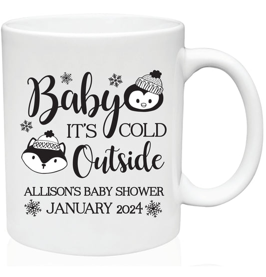 Baby its cold outside mugs