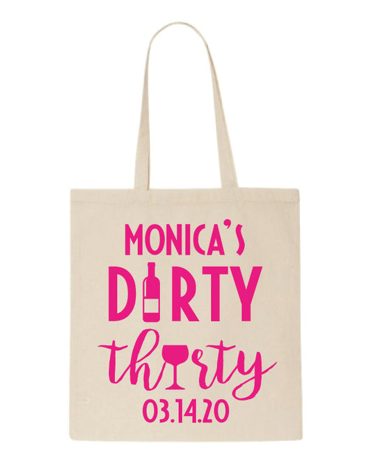 Dirty thirty birthday tote bags