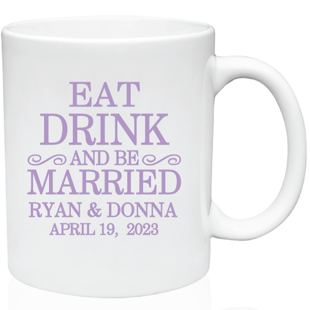 Eat drink & be married wedding mugs