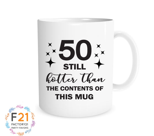 Funny 50th birthday coffee mug  