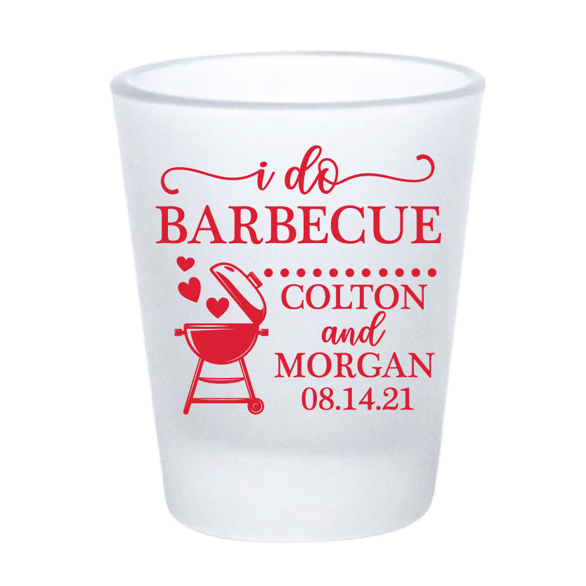 I do BBQ shot glasses