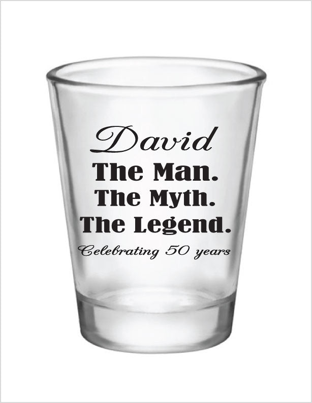 Personalized the man the myth the legend birthday shot glasses