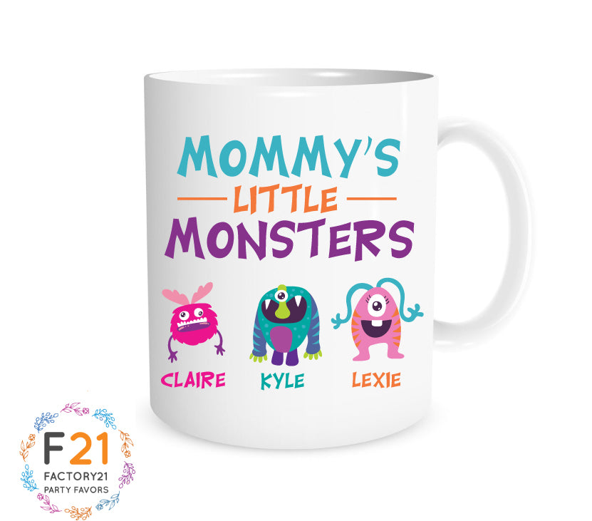 "Mommy's little monsters" funny mom mug