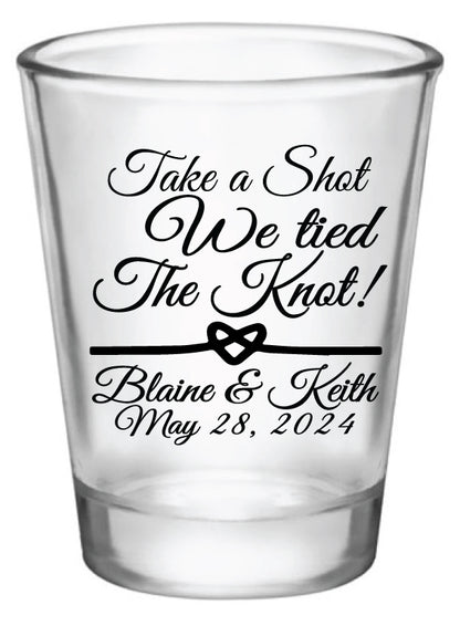 Take a shot we tied the knot shot glasses