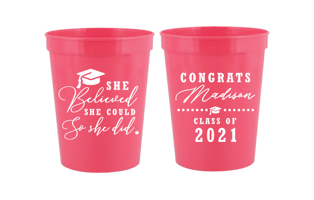 She believed she could so she did- graduation cups